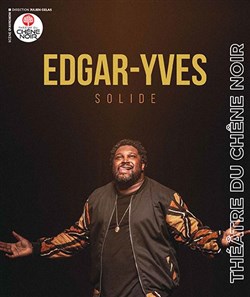 Affiche de Edgar-Yves dans Solide