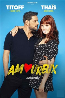 Affiche de Amoureux | avec Titoff et Thaïs