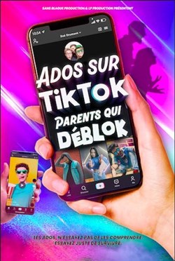 Affiche de Ados sur TikTok, Parents qui déblok