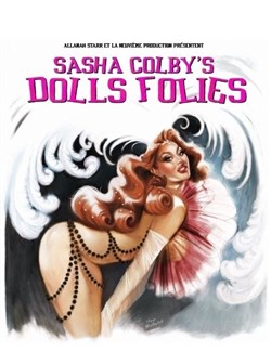 Affiche de Sasha Colby's Dolls Folies