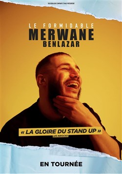 Affiche de Merwane Benlazar dans Le Formidable Merwane Benlazar