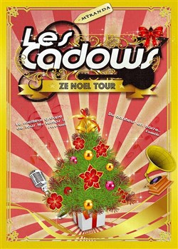 Affiche de Les Cadows Ze noël tour