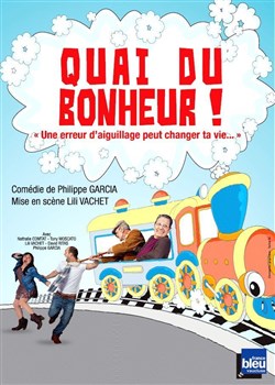 Affiche de Quai du bonheur !