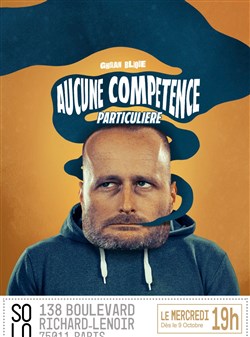 Affiche de Ghislain Blique dans Aucune compétence particulière