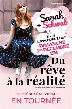 Affiche de Sarah Schwab dans Du rêve à la réalité - Date supplémentaire