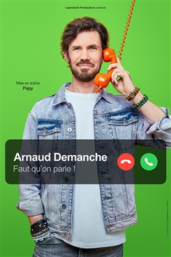 Affiche de Arnaud Demanche dans Faut qu'on parle