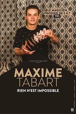 Affiche de Maxime Tabart dans Rien n'est impossible
