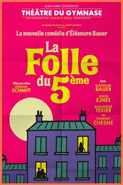 Affiche de La Folle du 5ème