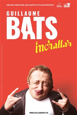 Affiche de Guillaume Bats | Nouveau spectacle