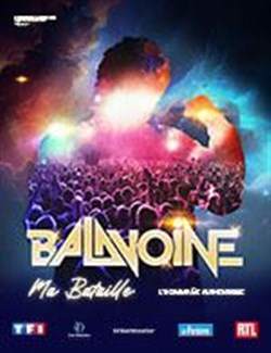 Affiche de Balavoine, Ma Bataille | Lyon