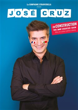 Affiche de José Cruz dans En construction