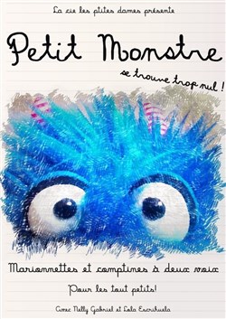Affiche de Petit Monstre se trouve trop nul !