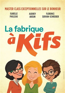 Affiche de La Fabrique à kifs