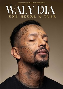 Affiche de Waly Dia dans Une heure à tuer