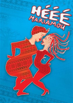 Affiche de Hééé Mariamou...