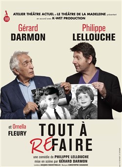 Affiche de Tout à refaire | Avec Gérard Darmon et Philippe Lellouche
