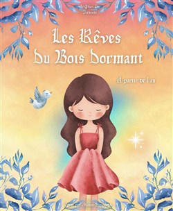 Affiche de Les rêves du bois dormant