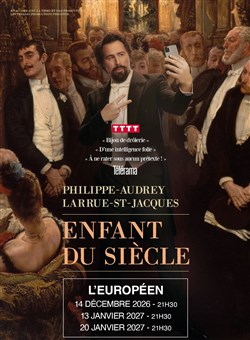 Affiche de Philippe-Audrey Larrue-St-Jacques dans Enfant du siècle