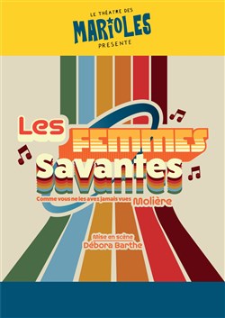 Affiche de Les Femmes Savantes (comme vous ne les avez jamais vues !)