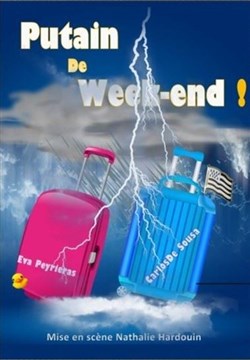 Affiche de Putain de week-end !