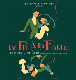 Affiche de Un fil à la patte | d'après Georges Feydeau