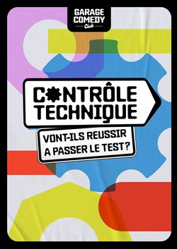 Affiche de Garage Comedy Club : Soirée contrôle technique