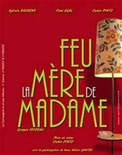 Affiche de Feu la mère de Madame