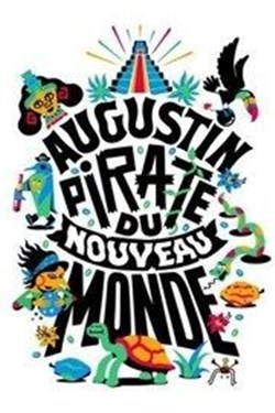 Affiche de Augustin, pirate du nouveau monde