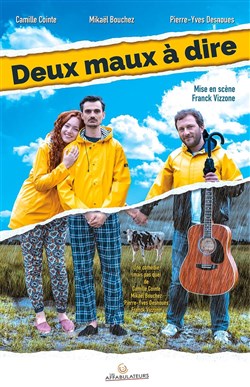 Affiche de Deux maux à dire