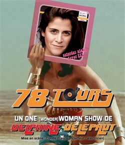 Affiche de Delphine Delepaut dans 78 Tours