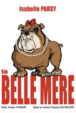 Affiche de Isabelle Parsy dans La Belle Mère