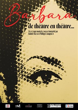 Affiche de Barbara, de théâtre en théâtre