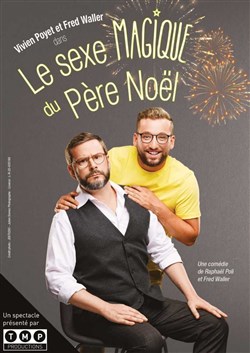 Affiche de Le sexe magique du Père Noël, de Raphaël Poli et Fred Waller