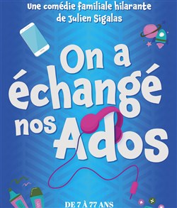 Affiche de On a échangé nos ados