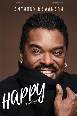 Affiche de Anthony Kavanagh dans Happy