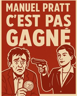 Affiche de C'est pas gagné !