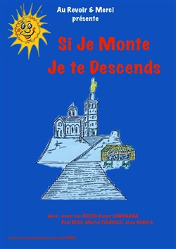 Affiche de Si je monte je te descends