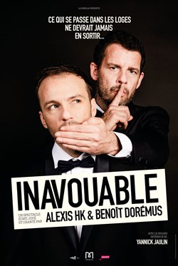 Affiche de Alexis HK et Benoît Dorémus dans Inavouable