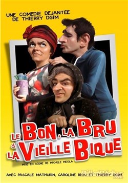 Affiche de Le bon, la bru et la vieille bique