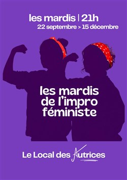 Affiche de Les Mardis de l'impro féministe