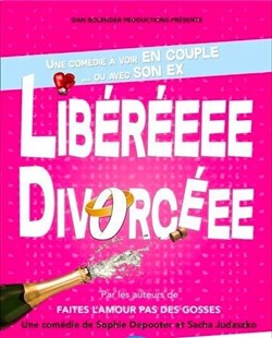 Affiche de Libérée, divorcée