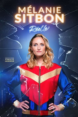 Affiche de Mélanie Sitbon dans Réel.le