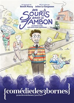 Affiche de Benoît Maury dans Des souris dans le jambon