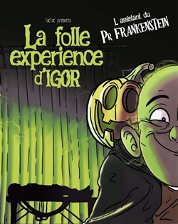 Affiche de La folle expérience d'Igor