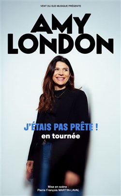 Affiche de Amy London dans J'étais pas prête !