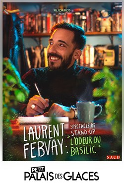 Affiche de Laurent Febvay dans L'odeur du basilic