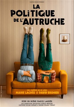 Affiche de La Politique de l'Autruche