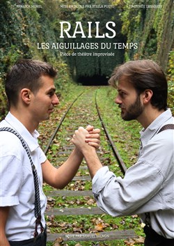 Affiche de RAILS - Les aiguillages du temps