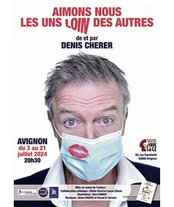 Affiche de Denis Cherer dans Aimons-nous les uns loin des autres