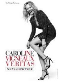 Affiche de Caroline Vigneaux dans In Vigneaux Veritas